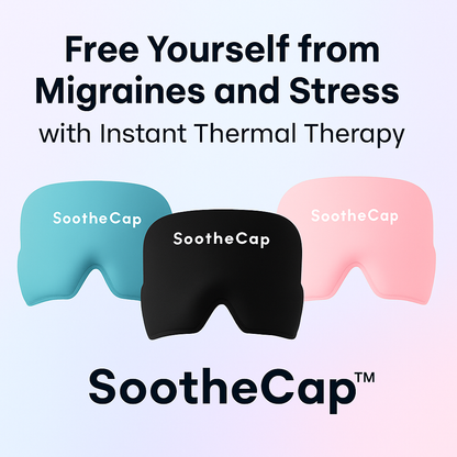 SootheCap™ – Instant Hot & Cold Therapy for Migraine and Stress Relief